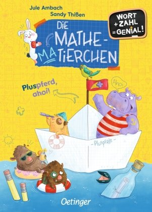 Die Mathematierchen. Pluspferd, ahoi! Igel-Records