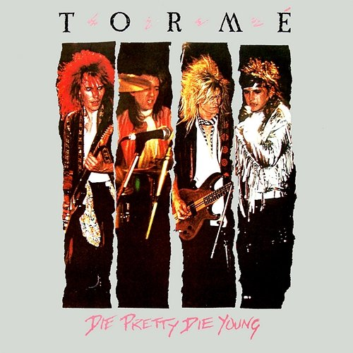 Die Pretty Die Young Bernie Tormé