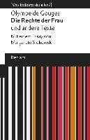 Die Rechte der Frau und andere Texte Gouges Olympe