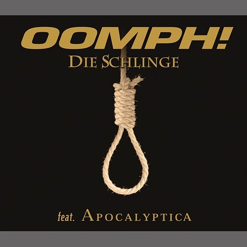 Die Schlinge Oomph!