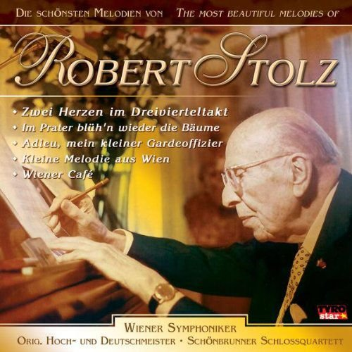Die Schonsten Melodien Stolz Robert