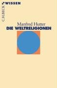 Die Weltreligionen Hutter Manfred