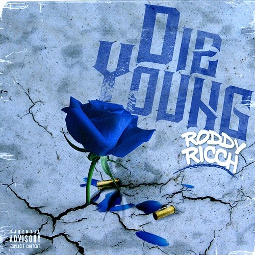 Die Young Roddy Ricch