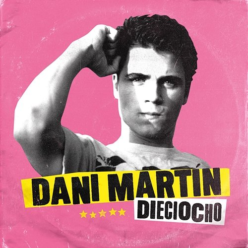 Dieciocho Dani Martin