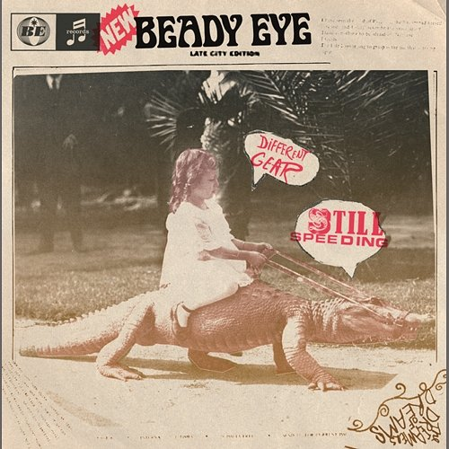 Different Gear, Still Speeding Beady Eye