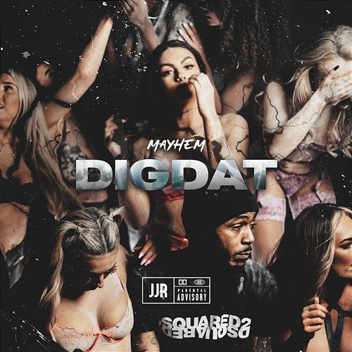 Digdat Mayhem