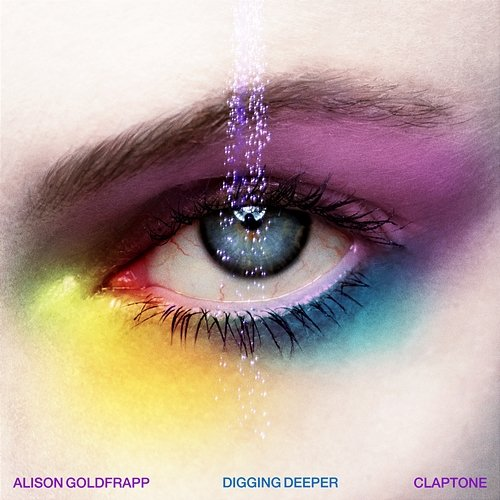 Digging Deeper Alison Goldfrapp, Claptone