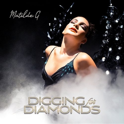 Digging For Diamonds Matilde G