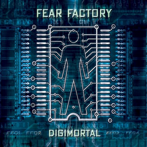 Digimortal Fear Factory