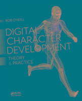 Digital Character Development O'neill Rob