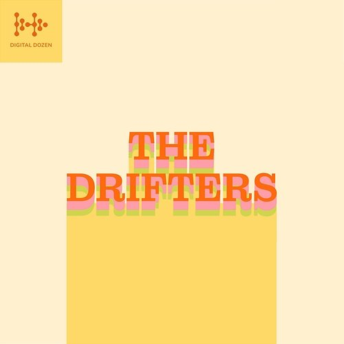 Digital Dozen The Drifters