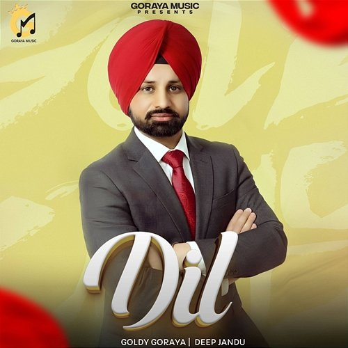Dil Goldy Goraya, Deep Jandu