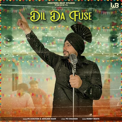 Dil Da Fuse PS Chauhan & Aishleen Bains