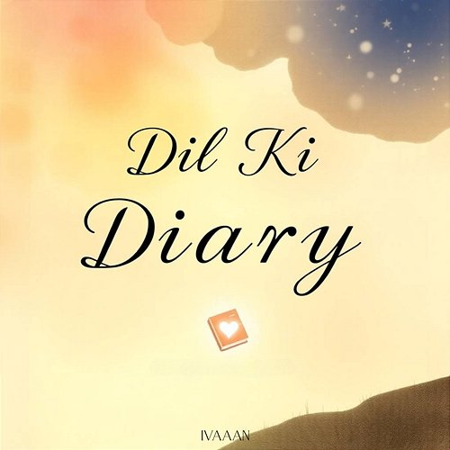 Dil Ki Diary Ivaaan