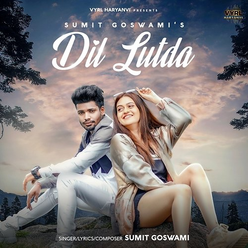 Dil Lutda Sumit Goswami