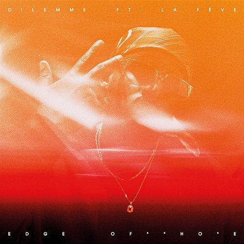 Dilemme EDGE feat. La Fève