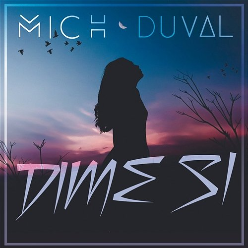 Dime Si Mich Duval