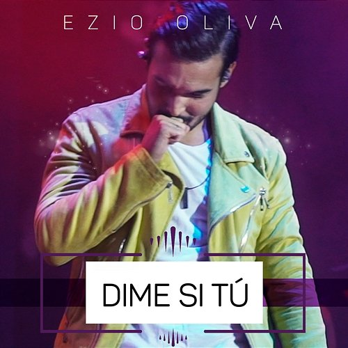 Dime Si Tú Ezio Oliva