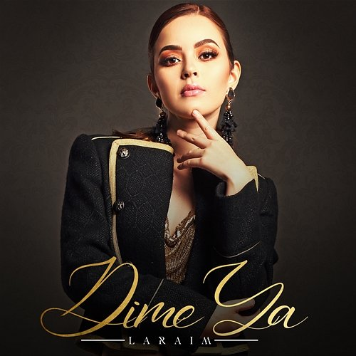 Dime Ya Laraim
