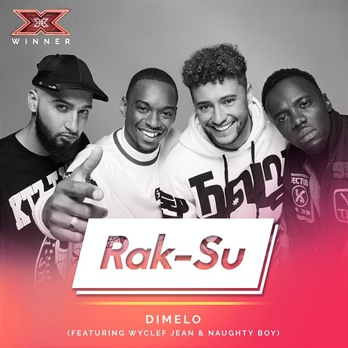 Dimelo Rak-Su feat. Wyclef Jean, Naughty Boy