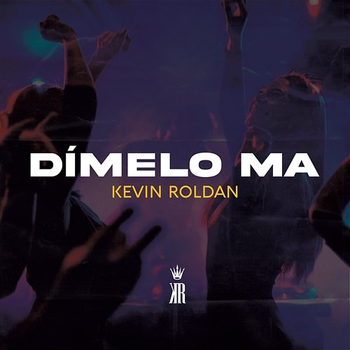 Dímelo Ma Kevin Roldan