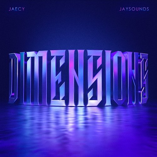 DIMENSIONS Jaecy, JaySounds