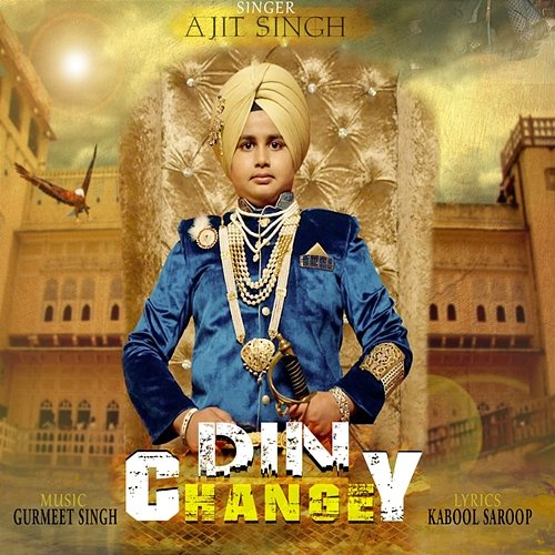 Din Changey Ajit Singh