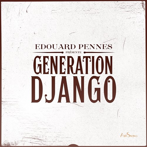 Dinette Génération Django, Edouard Pennes