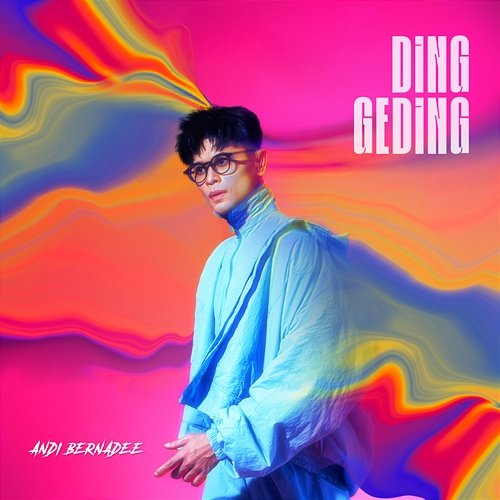 Ding Geding Andi Bernadee