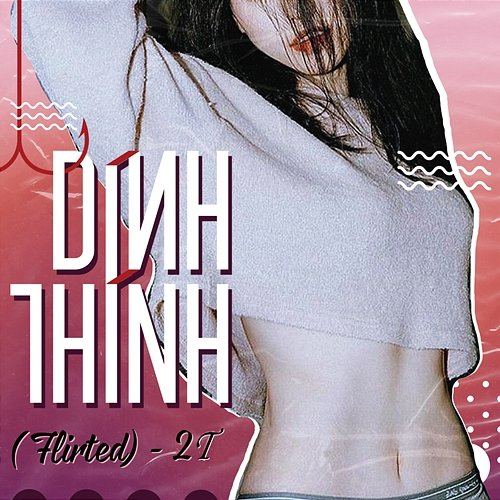 Dính Thính (Flirted) 2T