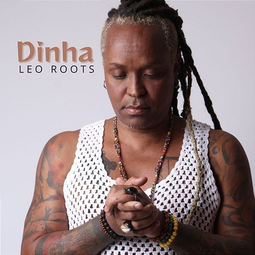 Dinha Leo Roots