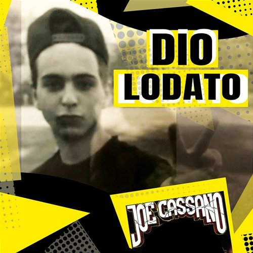 Dio lodato Joe Cassano