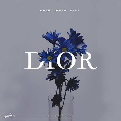 Dior Majki, Wujo, Caro
