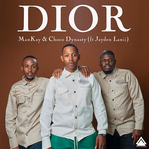 Dior Mankay & Choco Dynasty feat. Jayden Lanii