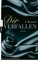Dir verfallen Kenner J.