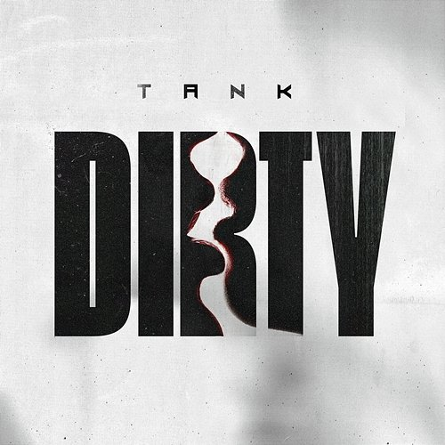 Dirty Tank