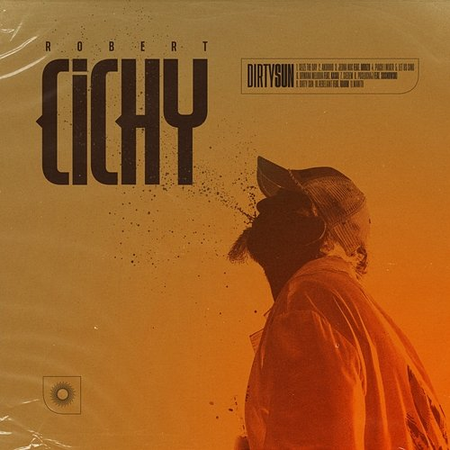 Dirty Sun Robert Cichy