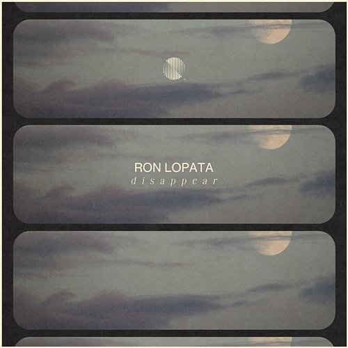 Disappear Ron Lopata
