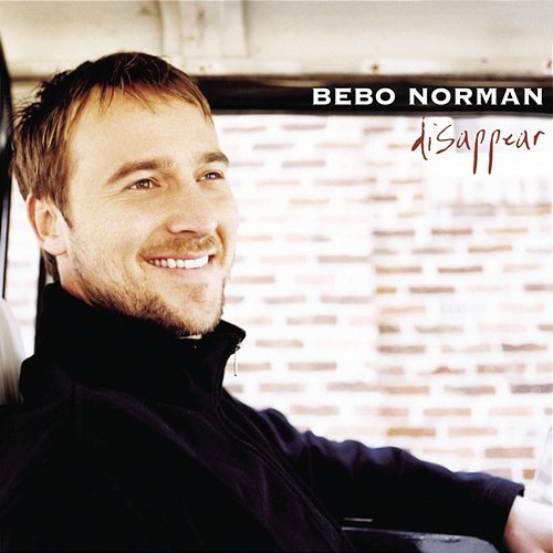 Disappear Bebo Norman