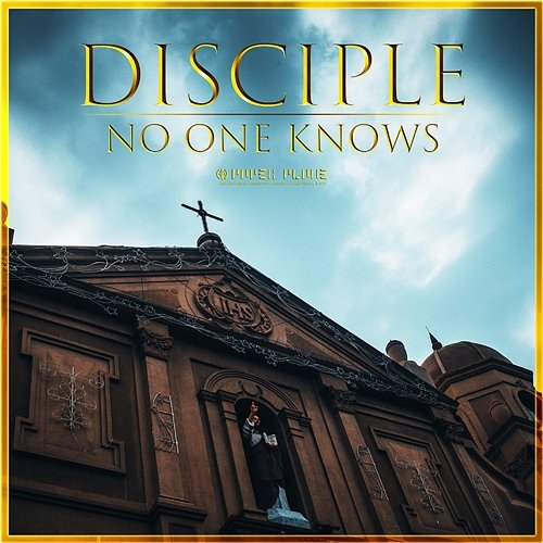 Disciple NO ONE KNOWS