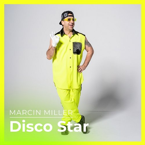 Disco Star Marcin Miller