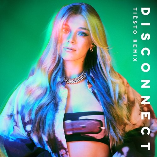 Disconnect Becky Hill, Tiësto, Chase & Status