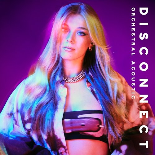 Disconnect Becky Hill