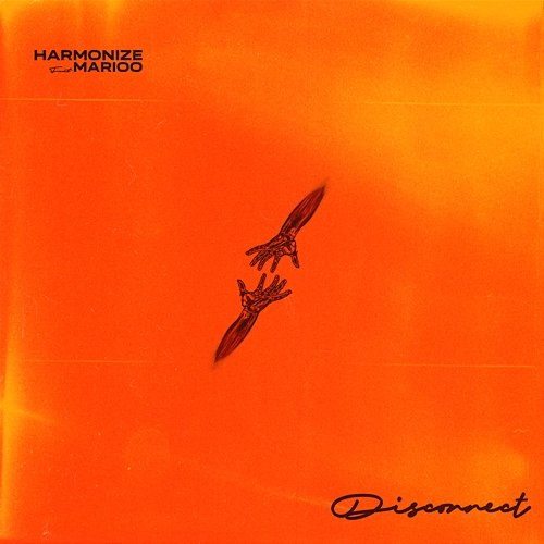 Disconnect Harmonize, Marioo