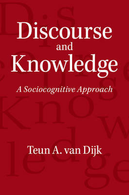 Discourse and Knowledge Dijk Teun A.