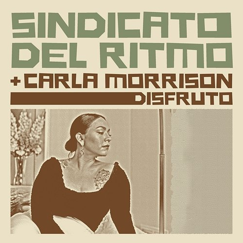 Disfruto Sindicato Del Ritmo, Carla Morrison