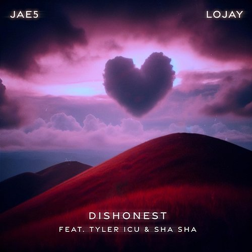 Dishonest Jae5, Lojay feat. Tyler ICU, Sha Sha