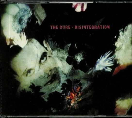 Disintegration The Cure