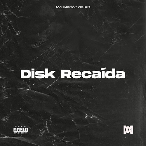 Disk Recaída MC Menor da PS