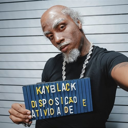 Disposição e Atividade Kayblack, Wall Hein, Caio Passos feat. Yokame